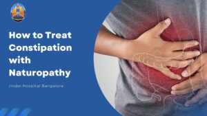 How to Treat Constipation with Naturopathy